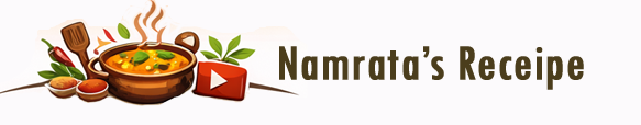 Namrata's Recipe
